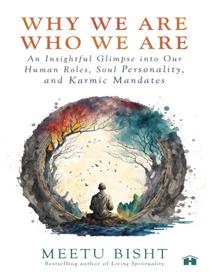 cover image of Why We Are Who We Are